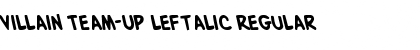 Download Villain Team-Up Leftalic Regular Font Title Preview