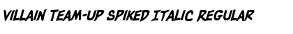 Download Villain Team-Up Spiked Italic Regular Font Title Preview