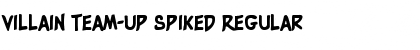 Download Villain Team-Up Spiked Regular Font Title Preview