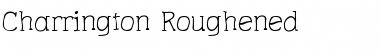 Download Charrington Roughened Regular Font Title Preview