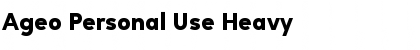 Download Ageo Personal Use Heavy Regular Font Title Preview