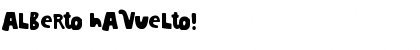 Download Alberto ha Vuelto! Regular Font Title Preview