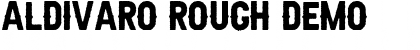 Download Aldivaro Rough Demo Rough Font Title Preview