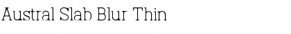 Download Austral Slab Blur Thin Font Title Preview