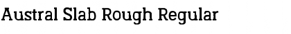 Download Austral Slab Rough Regular Font Title Preview