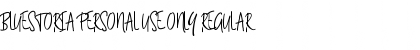 Download Bluestoria Personal Use Only Regular Font Title Preview