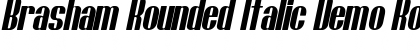 Download Brasham Rounded Italic Demo Rounded Italic Font Title Preview