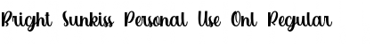 Download Bright Sunkiss Personal Use Onl Regular Font Title Preview