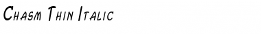 Download Chasm Thin Italic Font Title Preview