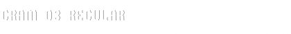 Download GRAM 03 Regular Font Title Preview
