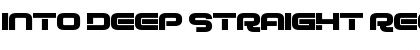 Download Into Deep Straight Regular Font Title Preview