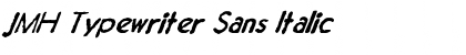 Download JMH Typewriter Sans Italic Font Title Preview