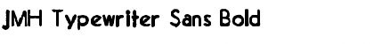 Download JMH Typewriter Sans Bold Font Title Preview