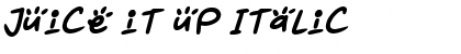 Download Juice it up Italic Font Title Preview