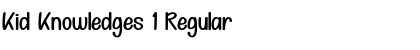 Download Kid Knowledges 1 Regular Font Title Preview
