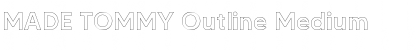 Download MADE TOMMY Outline Medium Font Title Preview