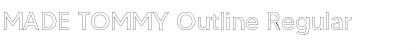 Download MADE TOMMY Outline Regular Font Title Preview