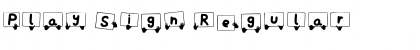 Download Play Sign Regular Font Title Preview