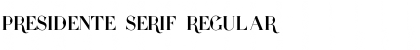 Download Presidente serif Regular Font Title Preview
