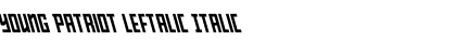 Download Young Patriot Leftalic Italic Font