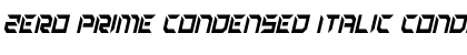 Download Zero Prime Condensed Italic Font