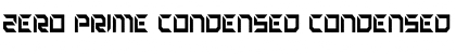 Download Zero Prime Condensed Condensed Font