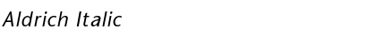 Download Aldrich Italic Regular Font Title Preview