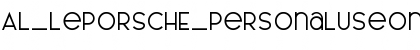 Download AL_LePORSCHE_PersonalUseOnly Regular Font Title Preview
