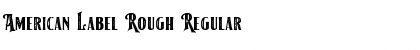 Download American Label Rough Regular Font Title Preview