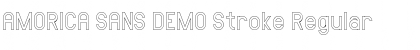 Download AMORICA SANS DEMO Stroke Regular Font Title Preview