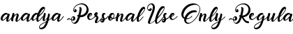 Download anadya Personal Use Only Regular Font Title Preview