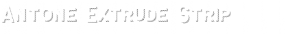 Download Antone Extrude Strip Font Title Preview