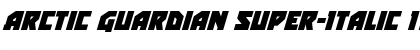 Download Arctic Guardian Super-Italic Italic Font Title Preview