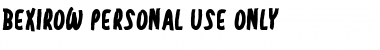 Download Bexirow - Personal Use Only Regular Font Title Preview