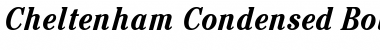 Download Cheltenham Condensed Bold Italic Font