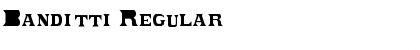 Download Banditti Regular Font Title Preview