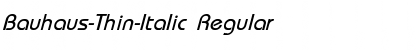 Download Bauhaus-Thin-Italic Regular Font Title Preview