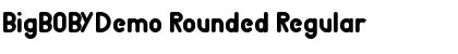 Download BigBOBY Demo Rounded Regular Font Title Preview