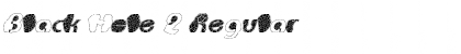 Download Black Hole 2 Regular Font Title Preview