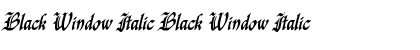 Download Black Window Italic Black Window Italic Font Title Preview
