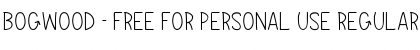 Download Bogwood - Free For Personal Use Regular Font Title Preview