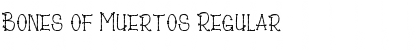 Download Bones of Muertos Regular Font Title Preview