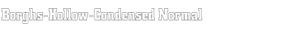 Download Borghs-Hollow-Condensed Normal Font Title Preview