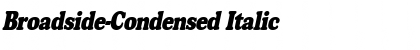 Download Broadside-Condensed Italic Font Title Preview