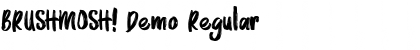 Download BRUSHMOSH! Demo Regular Font Title Preview