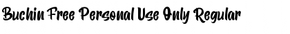 Download Buchin Free Personal Use Only Regular Font Title Preview