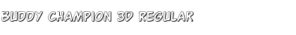 Download Buddy Champion 3D Regular Font Title Preview
