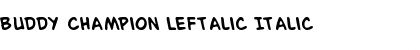Download Buddy Champion Leftalic Italic Font Title Preview