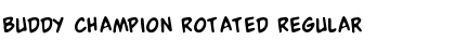 Download Buddy Champion Rotated Regular Font Title Preview