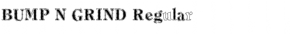 Download BUMP N GRIND Regular Font Title Preview